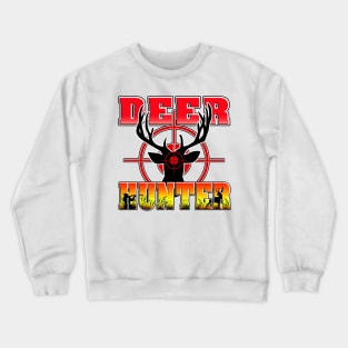 Deer Hunter Hunting Season Crewneck Sweatshirt